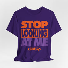 Load image into Gallery viewer, "STOP LOOKING AT ME" Black or Purple DTG T-Shirt