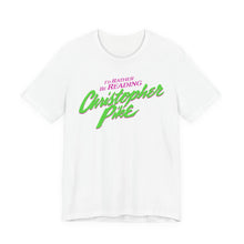 Load image into Gallery viewer, "I'D RATHER BE READING CHRISTOPHER PIKE" Black or White DTG T-Shirt