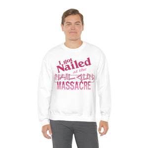 "I GOT NAILED" White DTG Crewneck Sweatshirt