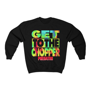 "GET TO THE CHOPPER" Black DTG Crewneck Sweatshirt