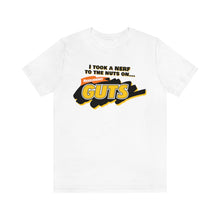 Load image into Gallery viewer, &quot;I TOOK A NERF TO THE...&quot; White DTG T-Shirt