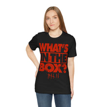 Load image into Gallery viewer, Bella+Canvas &quot;WHAT&#39;S IN THE BOX?&quot; Black DTG T-Shirt