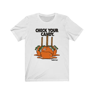 "CHECK YOUR CANDY" White DTG T-shirt