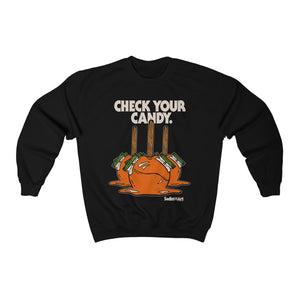 "CHECK YOUR CANDY" Black DTG Sweatshirt