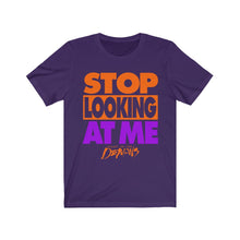 Load image into Gallery viewer, &quot;STOP LOOKING AT ME&quot; Black or Purple DTG T-Shirt