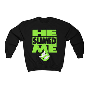 "HE SLIMED ME" Black DTG Crewneck Sweatshirt