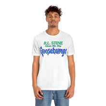 Load image into Gallery viewer, &quot;R.L. STINE GIVES ME&quot; Black or White DTG T-Shirt