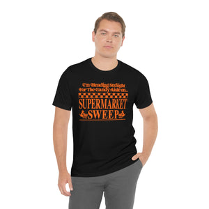 "I'm Heading Straight For The Candy" Orange on Black DTG T-Shirt